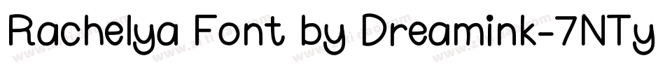 Rachelya Font by Dreamink-7NTypes字体转换
